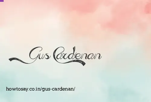 Gus Cardenan