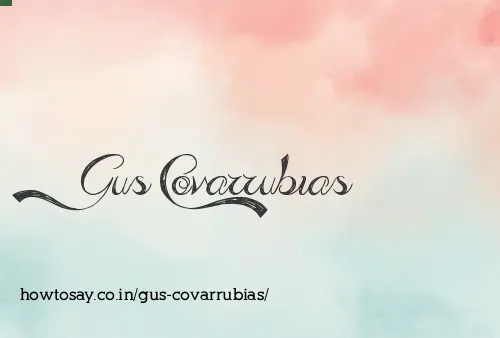 Gus Covarrubias