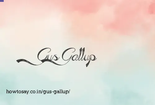 Gus Gallup