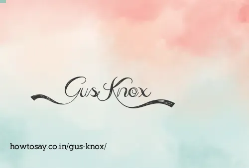 Gus Knox