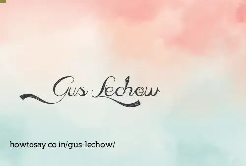 Gus Lechow