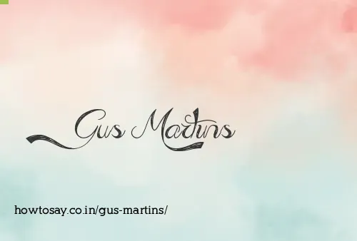 Gus Martins