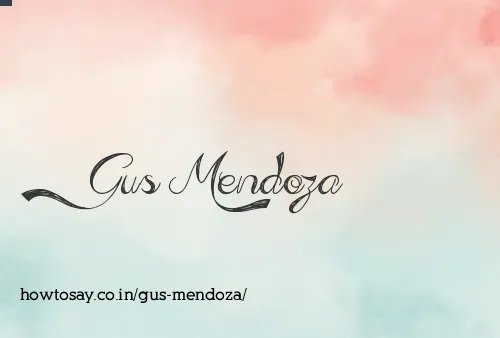 Gus Mendoza