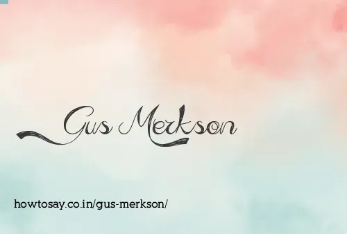 Gus Merkson