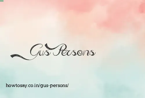 Gus Persons