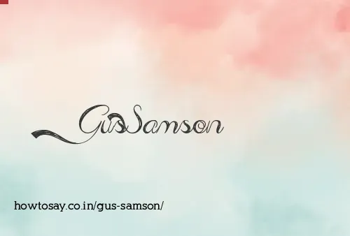 Gus Samson