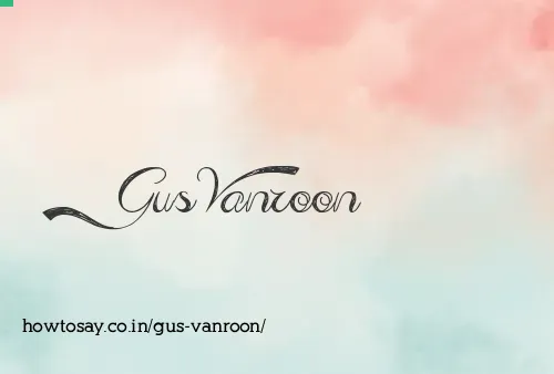 Gus Vanroon
