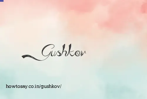 Gushkov