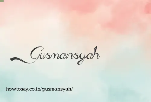 Gusmansyah