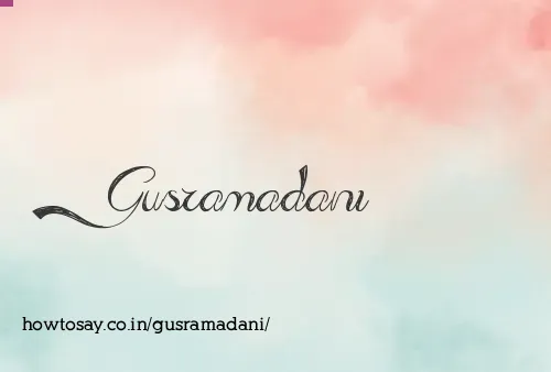 Gusramadani