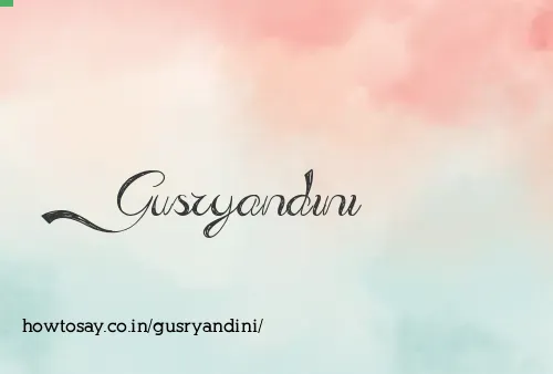 Gusryandini