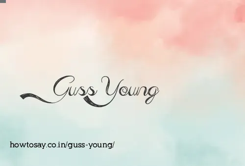 Guss Young