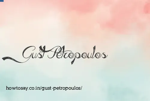 Gust Petropoulos