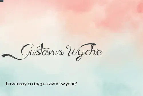 Gustavus Wyche