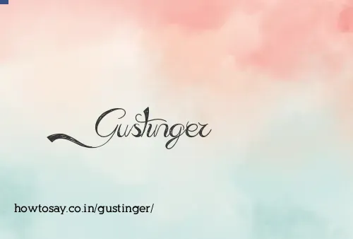Gustinger