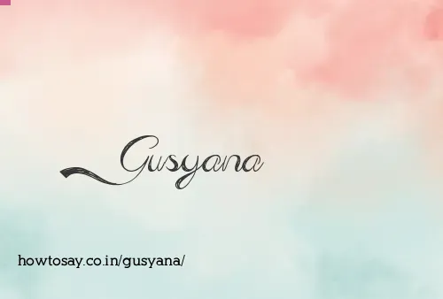 Gusyana