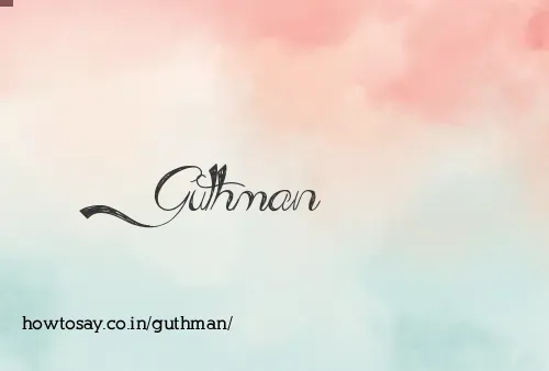 Guthman