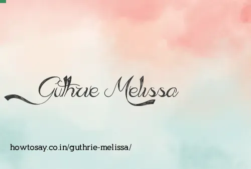 Guthrie Melissa