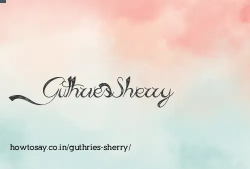 Guthries Sherry