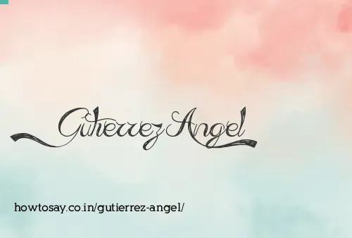 Gutierrez Angel