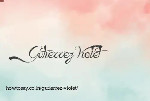 Gutierrez Violet