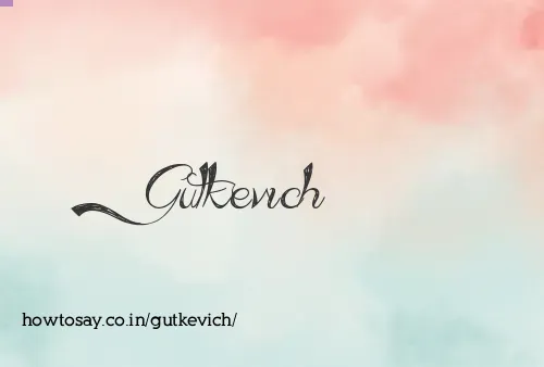 Gutkevich