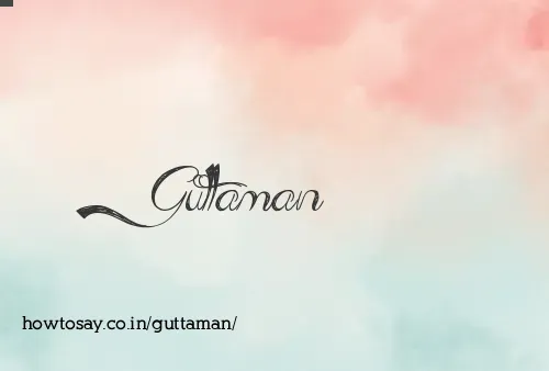Guttaman