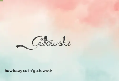 Guttowski