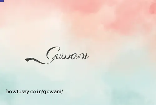 Guwani