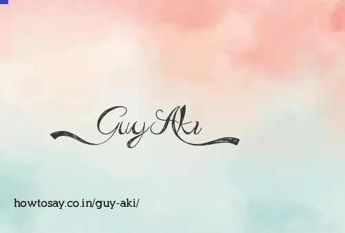 Guy Aki
