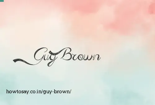 Guy Brown