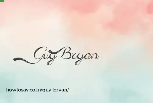 Guy Bryan