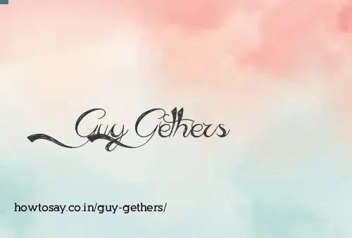 Guy Gethers