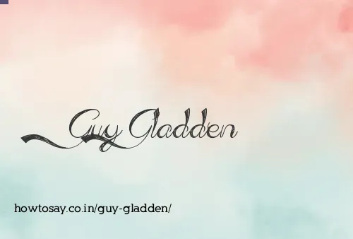 Guy Gladden