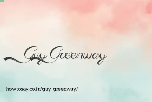 Guy Greenway