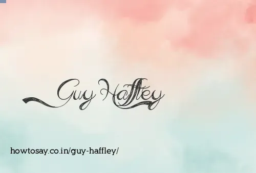 Guy Haffley