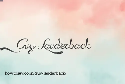 Guy Lauderback