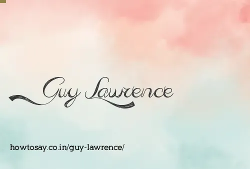 Guy Lawrence