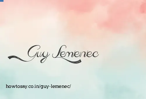 Guy Lemenec