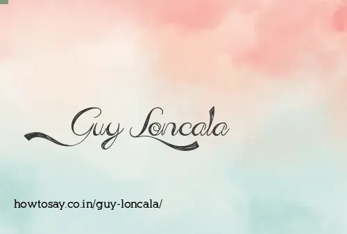 Guy Loncala