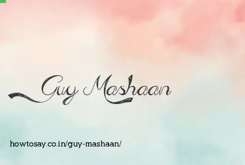 Guy Mashaan
