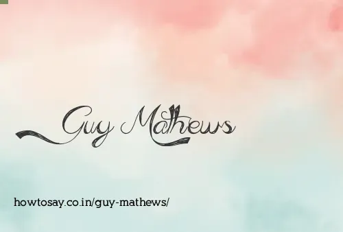 Guy Mathews
