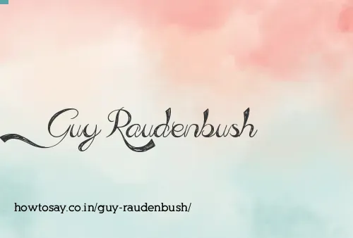 Guy Raudenbush
