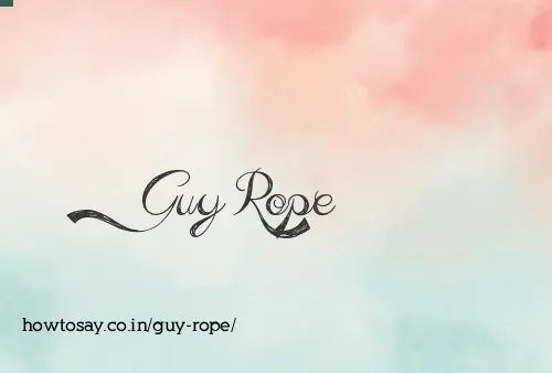 Guy Rope