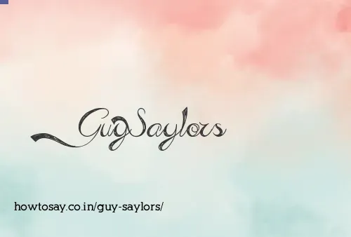 Guy Saylors