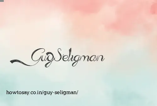 Guy Seligman