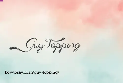 Guy Topping