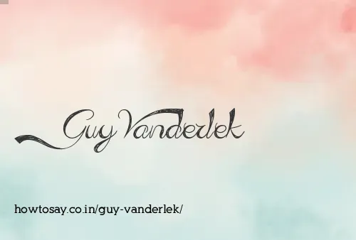 Guy Vanderlek
