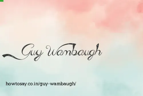 Guy Wambaugh