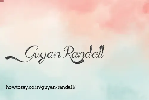 Guyan Randall